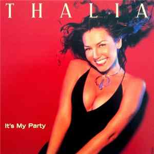 Thalia - It's My Party mp3