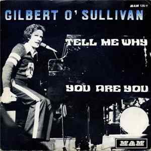 Gilbert O'Sullivan - You Are You / Tell Me Why mp3
