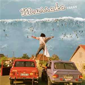 Moussaka - Yaran mp3