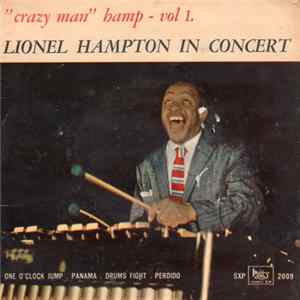 Lionel Hampton - Lionel Hampton In Concert ("Crazy Man" Hamp - Vol 1.) mp3