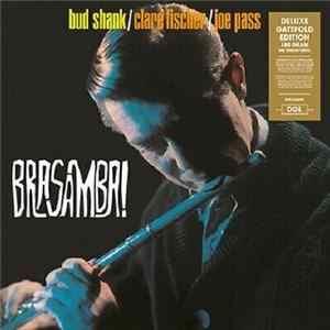 Bud Shank / Clare Fischer / Joe Pass - Brasamba! mp3