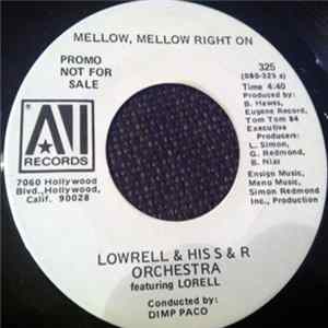 Lowrell & His S & R Orchestra / Lowrell - Mellow Mellow Right On / Smooth & Wild mp3