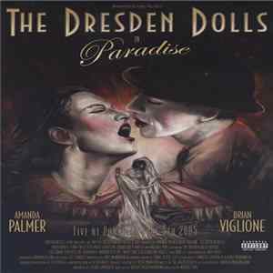 The Dresden Dolls - Paradise mp3