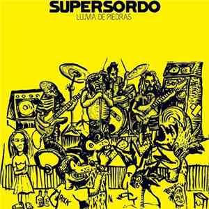 Supersordo - Lluvia De Piedras mp3