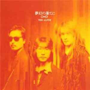 The ALFEE - 夢幻の果てに mp3