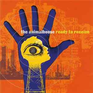 The Animalhouse - Ready To Receive mp3