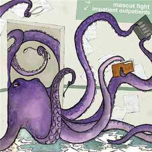 Mascot Fight - Impatient Outpatients mp3
