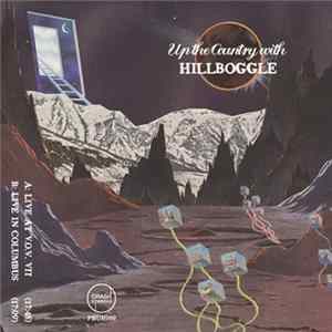 Hillboggle - Up The Country With Hillboggle mp3
