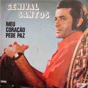 Genival Santos - Meu Coração Pede Paz mp3