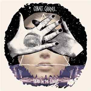 Cobalt Cranes - Head In The Clouds mp3