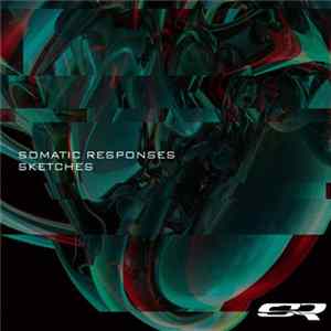 Somatic Responses - Sketches LP mp3