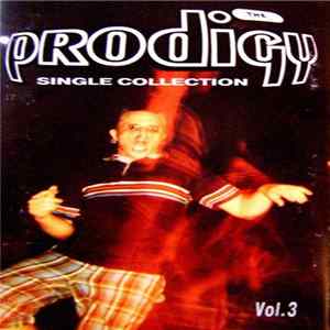 The Prodigy - Single Collection Vol. 3 mp3