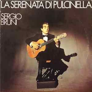 Sergio Bruni - La Serenata Di Pulcinella mp3