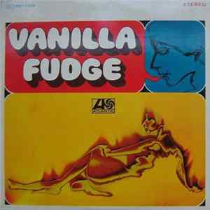 Vanilla Fudge - Vanilla Fudge mp3