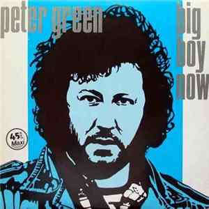 Peter Green - Big Boy Now mp3