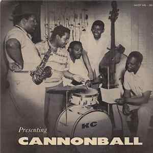 Julian "Cannon Ball" Adderley - Presenting "Cannon Ball" mp3