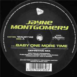 Jayne Montgomery - ...Baby One More Time / What Have You Done For Me mp3