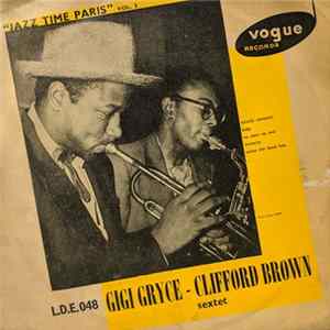 Gigi Gryce - Clifford Brown Sextet - "Jazz Time Paris" Vol. 2 mp3