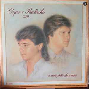 Cezar E Paulinho - O Meu Jeito De Amar - Vol. 9 mp3