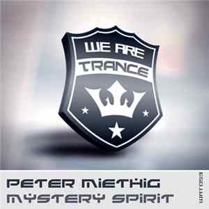 Peter Miethig - Mystery Spirit mp3