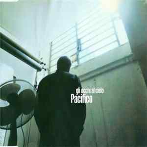 Pacifico - Gli Occhi Al Cielo mp3