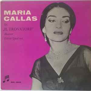 Maria Callas - In "Il Trovatore" mp3