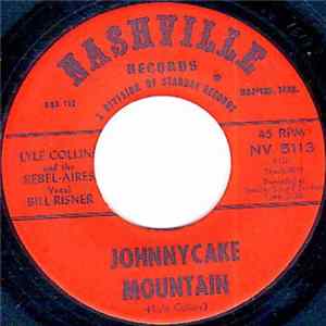 Lyle Collins And The Rebel-Aires - Johnnycake Mountain mp3