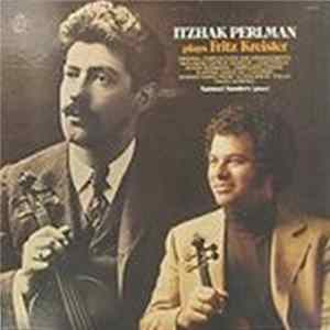 Itzhak Perlman - Itzhak Perlman Plays Fritz Kreisler mp3