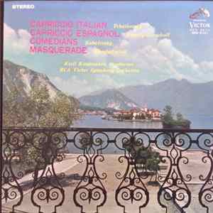 Tchaikovsky / Rimsky-Korsakov / Kabalevsky / Khatchaturian – Kondrashin : RCA Victor Symphony - Capriccio Italien / Capriccio Espagnol / Comedians / Masquerade Suite mp3
