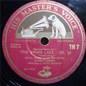 Pyotr Ilyich Tchaikovsky, Orchestra Of The Royal Opera House, Covent Garden, Hugo Rignold - The Swan Lake, Op. 20 mp3