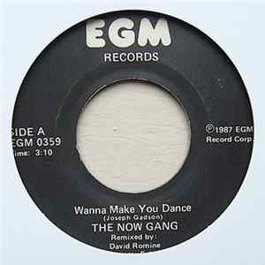 The Now Gang - Wanna Make You Dance mp3