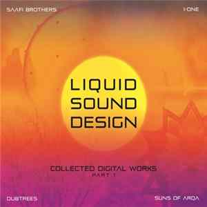 Various - Liquid Sound Design - Collected Digital Works (Part I) mp3
