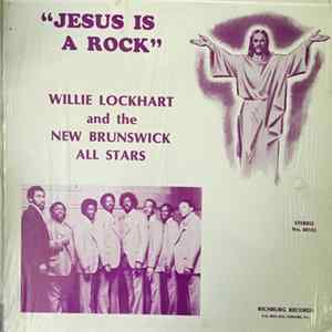 Willie Lockhart And The New Brunswick Allstars - Jesus Is A Rock mp3