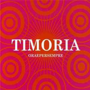 Timoria - Ora E Per Sempre mp3
