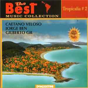 Caetano Veloso / Jorge Ben / Gilberto Gil - Tropicalia #2 mp3