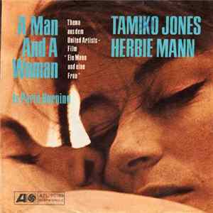 Tamiko Jones With Herbie Mann - A Man And A Woman mp3