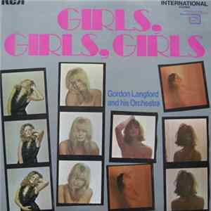 Gordon Langford And His Orchestra - Girls, Girls, Girls mp3