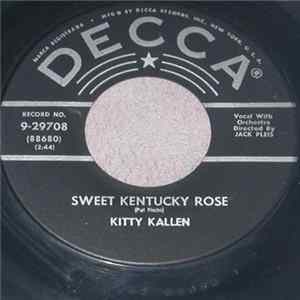 Kitty Kallen - Sweet Kentucky Rose / How Lonely Can I Get mp3