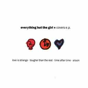 Everything But The Girl - Covers E.P. mp3