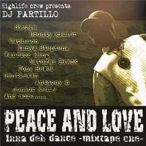 Highlife Crew Presents: DJ Partillo - Peace And Love Inna Deh Dance -Mixtape One mp3