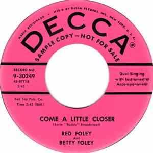 Red Foley - Come A Little Closer mp3
