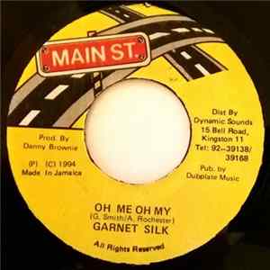 Garnet Silk - Oh Me Oh My mp3
