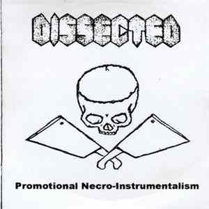 Dissected - Promotional Necro-Instrumentalism mp3