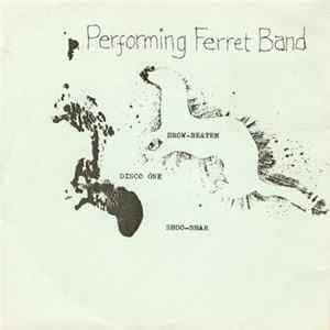 Performing Ferret Band - Brow Beaten / Disco One / Shoo-Shar mp3