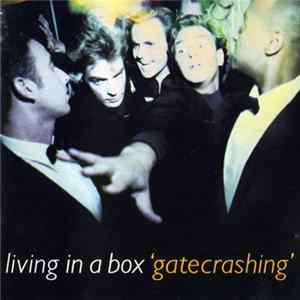 Living In A Box - Gatecrashing mp3