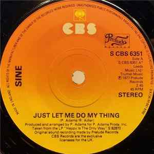 Sine - Just Let Me Do My Thing mp3