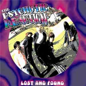Psychotic Reaction - Lost And Found mp3