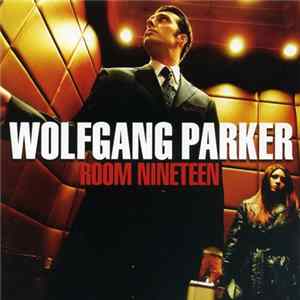 Wolfgang Parker - Room Nineteen mp3