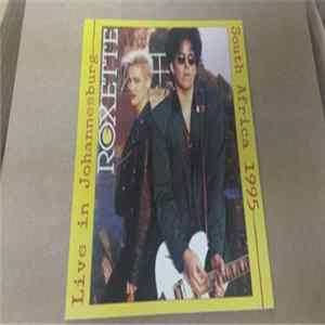 Roxette - Live In Johannesburg South Africa 1995 mp3