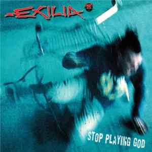 Exilia - Stop Playing God mp3